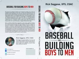 Baseball For Building Boys To Men 099160265X Book Cover