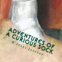 Adventures of a Curious Sock: Blue Light Special 1987586948 Book Cover