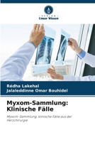 Myxom-Sammlung: Klinische Fälle 6205651351 Book Cover