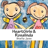 HeartGirls & Rosalinda 198438225X Book Cover