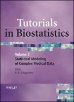 Tutorials in Biostatistics, Tutorials in Biostatistics: Statistical Modelling of Complex Medical Data 0470023708 Book Cover