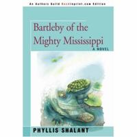 Bartleby of the Mighty Mississippi 0525460330 Book Cover