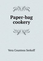 Paper-Bag Cookery 9389679389 Book Cover