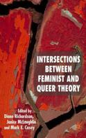 Intersections Between Feminist and Queer Theory. 1403945314 Book Cover