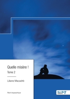 Quelle misère ! - Tome 2 2383518816 Book Cover