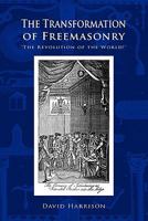 The Transformation of Freemasonry 1845494377 Book Cover