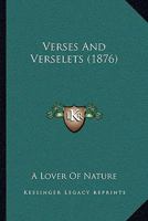 Verses and Verselets 116575651X Book Cover