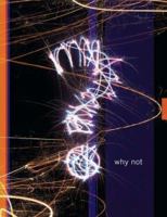 Why Not? 1861541716 Book Cover