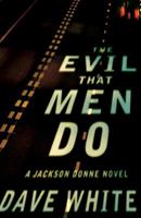 The Evil That Men Do 0307382796 Book Cover