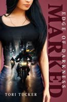 Marked (Edge of Darkness) 1736148338 Book Cover