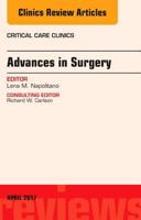 Advances in Surgery, an Issue of Critical Care Clinics: Volume 33-2 0323524001 Book Cover