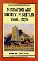 Migration and Society in Britain 1550-1830 0333712447 Book Cover