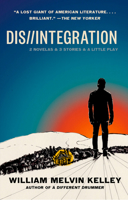 Dis//Integration: 2 Novellas & 3 Stories & a Little Play 0593469933 Book Cover