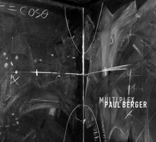 Paul Berger: Multiplex 0990603687 Book Cover