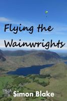 Flying the Wainwrights 132660869X Book Cover
