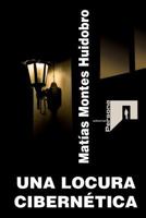 Una locura cibernetica 1530110939 Book Cover