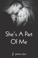 She's A Part Of Me 0578538261 Book Cover