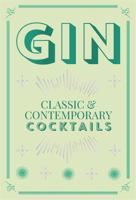 Gin Cocktails: Classic & contemporary cocktails 0753733102 Book Cover