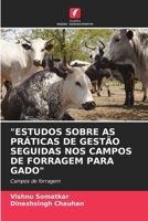 "Estudos Sobre as Práticas de Gestão Seguidas Nos Campos de Forragem Para Gado" (Portuguese Edition) 620795789X Book Cover