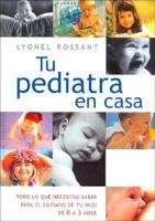 Le pédiabook : tout savoir pour traiter et guérir l'enfant de 0 à 3 ans 8466607846 Book Cover