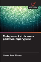 Mniejszosci etniczne a panstwo nigeryjskie (Polish Edition) 6202222905 Book Cover