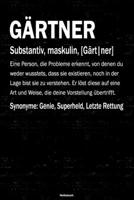 G�rtner Notizbuch: G�rtner Journal DIN A5 liniert 120 Seiten Geschenk 1712544187 Book Cover