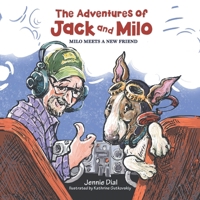 The Adventures of Jack and Milo 1489737685 Book Cover