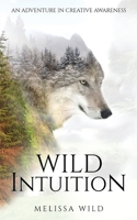Wild Intuition B0BVD7D1YT Book Cover