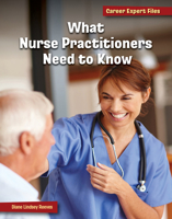 What Nurse Practitioners Need to Know 1668938111 Book Cover