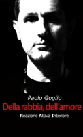 Della rabbia, dell'amore 1291081194 Book Cover