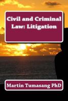 Civil and Criminal Law: Litigation 1976417805 Book Cover