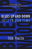 Blues Up and Down: Jazz in Our Time 031216789X Book Cover