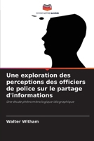 Une exploration des perceptions des officiers de police sur le partage d'informations (French Edition) 6207868552 Book Cover