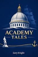 ACADEMY TALES B0GPD7CKCJ Book Cover
