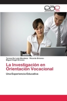 La Investigación en Orientación Vocacional: Una Experiencia Educativa 3659009881 Book Cover