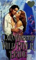 Wild River Bride (Zebra Splendor Historical Romances) 0821758985 Book Cover