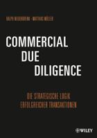 Commercial Due Diligence: Die Strategische Logik Erfolgreicher Transaktionen (German Edition) 3527506683 Book Cover