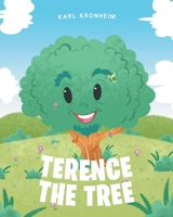 Terence the Tree 1637841558 Book Cover