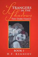 Strangers in the Shadows 1477154205 Book Cover