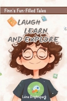 Learning, Laughing, and Growing: Finn’s Adventures B0DZ2N7B12 Book Cover