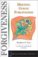 Meeting God in Forgiveness (Meeting God Bible Studies) 0830820531 Book Cover