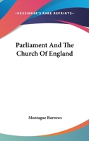 Parliament and the Church of England 1021719196 Book Cover