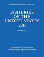 Fisheries of the United States 2016 1598048856 Book Cover