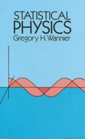 Statistical Physics (Dover Books on Physics and Chemistry) 048665401X Book Cover