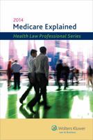 Medicare Explained, 2014 Edition 0808037382 Book Cover