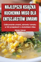 Najlepsza Ksi&#260;&#379;ka Kuchenna Miso Dla Entuzjastów Umami 1835938116 Book Cover