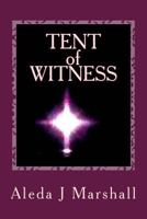 TENT of WITNESS 1502741628 Book Cover