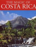 The Magic Of Costa Rica (Magic) 1843308576 Book Cover