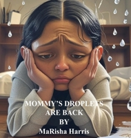 Mommy's Droplets Are Back B0GYV1CPT5 Book Cover