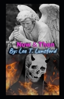 Now & Then B0DZBW3K5L Book Cover